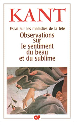 Beispielbild fr Essai sur les maladies de la tête - Observations sur le sentiment du beau et du sublime zum Verkauf von HPB-Diamond