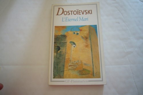 L'Ã‰ternel mari (9782080706102) by DostoÃ¯evski, FÃ©dor