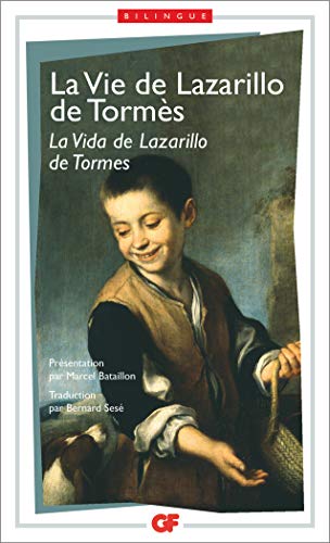 Stock image for La Vie de Lazarillo de Torm?s: - BILINGUE FRANCAIS ESPAGNOL (Litt?rature et civilisation) (French Edition) for sale by SecondSale