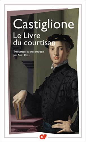 Stock image for Le Livre du courtisan 2023-1588 for sale by Des livres et nous