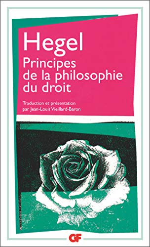 Beispielbild fr Principes de la philosophie du droit: TRADUCTION INEDITE ET PRESENTATION zum Verkauf von Librairie Th  la page