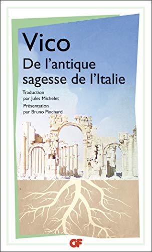 Stock image for L'Antique sagesse de L'Italie - Giambattista Vico for sale by Book Hmisphres