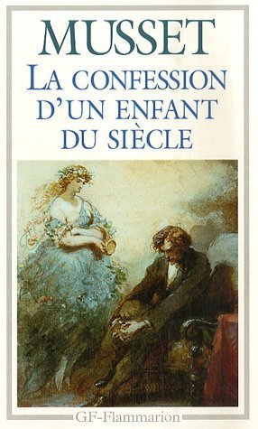 Beispielbild fr La Confession d'un enfant du si cle (French Edition) zum Verkauf von Bookmans