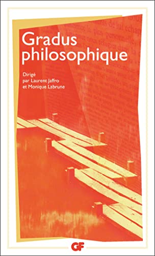 Stock image for Gradus philosophique : Un rpertoire d'introductions mthodiques  la lecture des oeuvres for sale by Ammareal