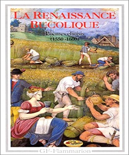 Imagen de archivo de La Renaissance bucolique (Po?sie) (French Edition) a la venta por SecondSale