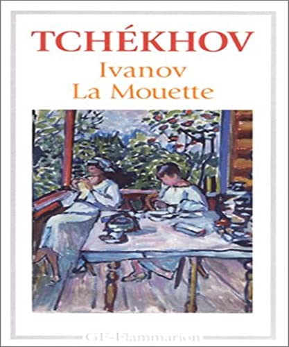 Stock image for Ivanov, suivi de "La Mouette" [FRENCH LANGUAGE - Soft Cover ] for sale by booksXpress