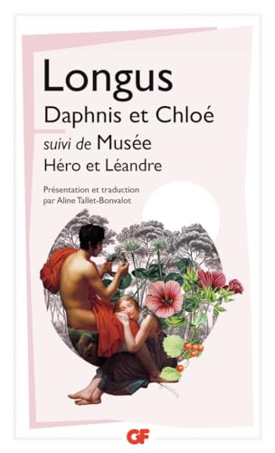 Beispielbild fr LONGUS: DAPHNIS ET CHLO SUIVI DE MUSE HRO ET LANDRE Traduction Et dition zum Verkauf von Ancient World Books