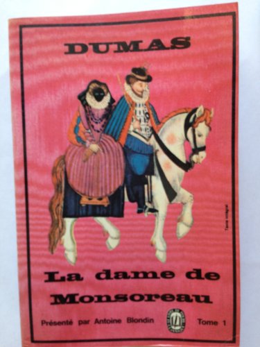 Stock image for La Dame de Monsoreau, tome 1 for sale by Ammareal