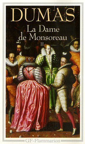 9782080708519: La Dame de Monsoreau: - LA SUITE DE LA REINE MARGOT (Littrature et civilisation)