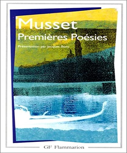 PremiÃ¨res PoÃ©sies (9782080709981) by Musset, Alfred De