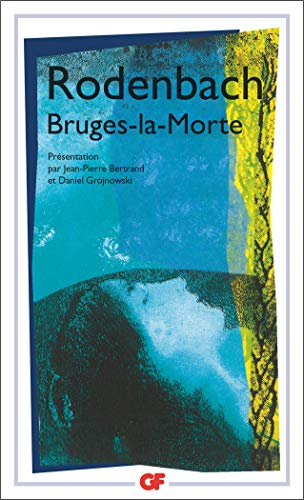 Stock image for Bruges-la-Morte for sale by ThriftBooks-Dallas