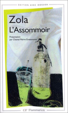 Beispielbild fr Le Livre De Poche - Classiques: L'Assommoir Avec Dossier (GF LITT RATURE) zum Verkauf von WorldofBooks