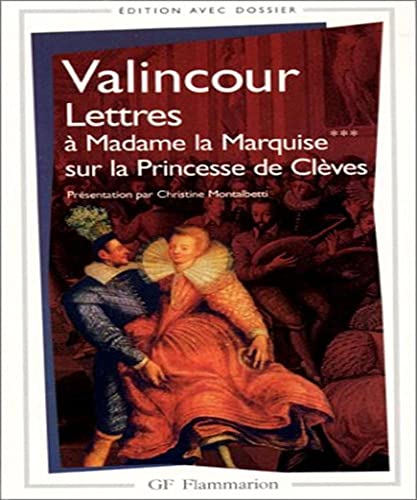 Imagen de archivo de Lettres  Madame la Marquise*** sur le sujet de la Princesse de Clves a la venta por Chapitre.com : livres et presse ancienne