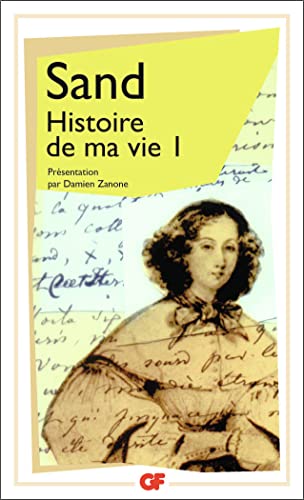 Beispielbild fr Histoire de ma vie, tome 1 zum Verkauf von Ammareal
