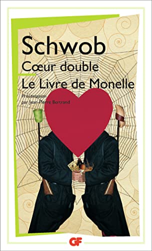 Coeur double - Le Livre de Monelle (9782080711687) by Marcel Schwob