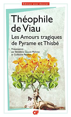 Stock image for Les Amours tragiques de Pyrame et Thisb for sale by Librairie Th  la page