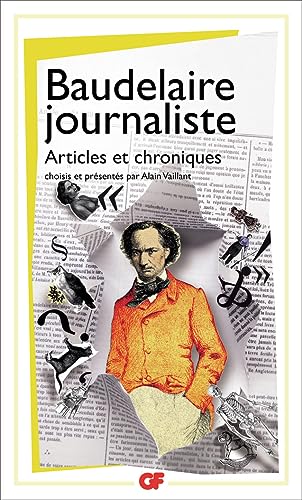 Beispielbild fr Baudelaire journaliste : Articles et chroniques zum Verkauf von Ammareal