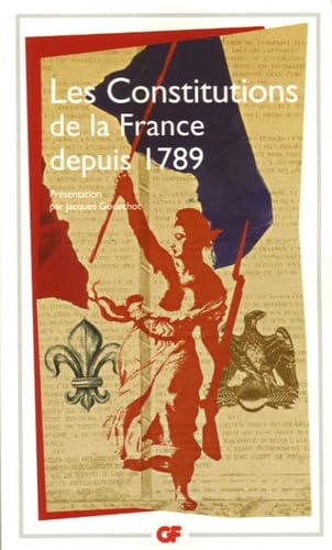 Beispielbild fr Les Constitutions de la France depuis 1789 zum Verkauf von medimops