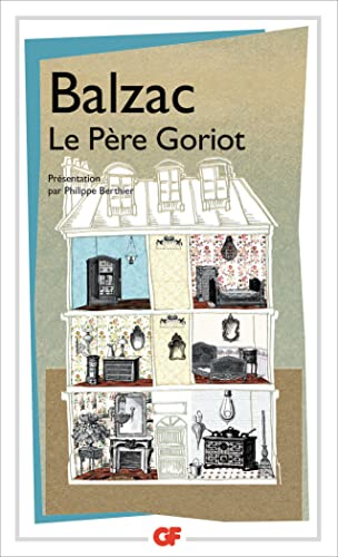 9782080712998: Le Pre Goriot: PRESENTATION PAR PHILIPPE BERTHIER