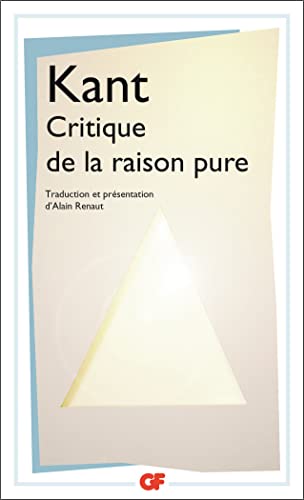 9782080713049: Critique de la raison pure: TRADUCTION ET PRESENTATION PAR ALAIN RENAUT