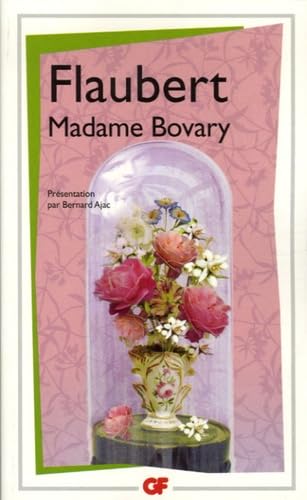 9782080713063: Madame Bovary: PRESENTATION PAR BERNARD AJAC