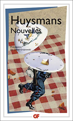 Stock image for Nouvelles: Sac au dos; A vau-l'eau; Retraite de Mr Bougran; Un dimanche for sale by WorldofBooks