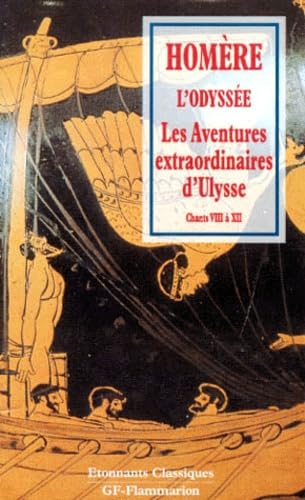 Beispielbild fr L'Odysse : les aventures extraordinaires d'ulysse. Chants VIII  XII zum Verkauf von medimops