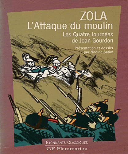 9782080720245: L'attaque du moulin. Les quatre journes de Jean Gourdon