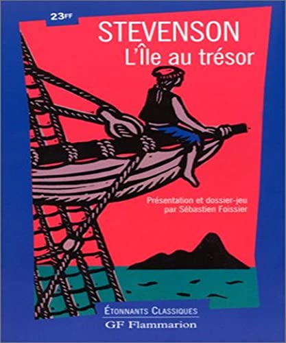 Beispielbild fr L'ile Au Trsor : Extraits - Prsentation - Notes - Chronologie - Dossier-lecture - Dossier-jeu zum Verkauf von RECYCLIVRE