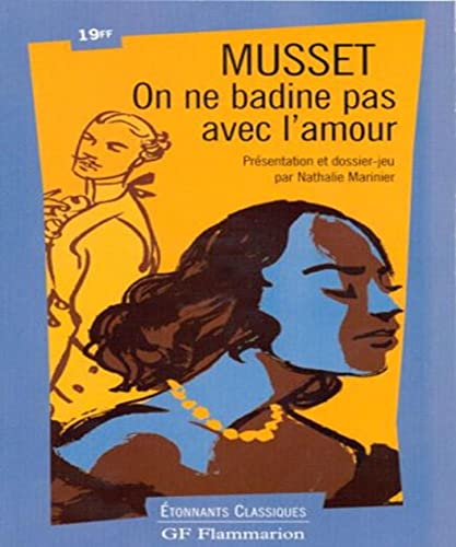 On ne badine pas avec l'amour (9782080721006) by Musset (de) Alfred