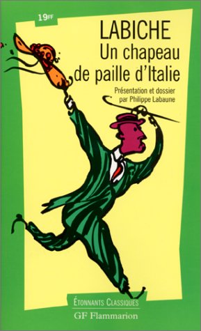 Stock image for Un chapeau de paille d'Italie for sale by AwesomeBooks