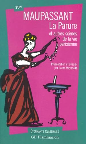 Stock image for La parure et autres scnes de la vie parisienne for sale by Ammareal