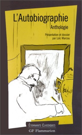 Stock image for L'Autobiographie : Anthologie for sale by Librairie Th  la page