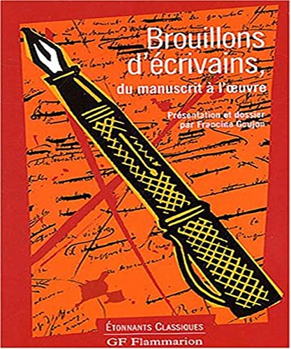 Stock image for Brouillons d'crivains : Du manuscrit  l'oeuvre for sale by Ammareal