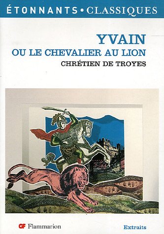 9782080722508: Yvain ou le Chevalier au lion: - NOUVELLE COUVERTURE