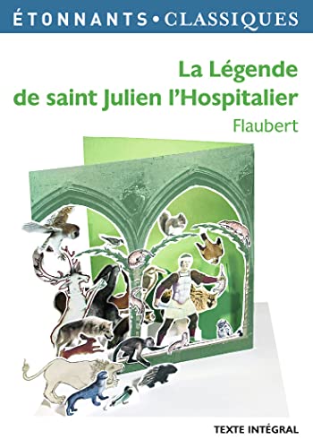 Beispielbild fr La lgende de saint Julien l'Hospitalier zum Verkauf von medimops