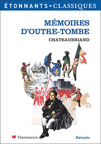 9782080722843: Mmoires d'outre-tombe: EXTRAITS