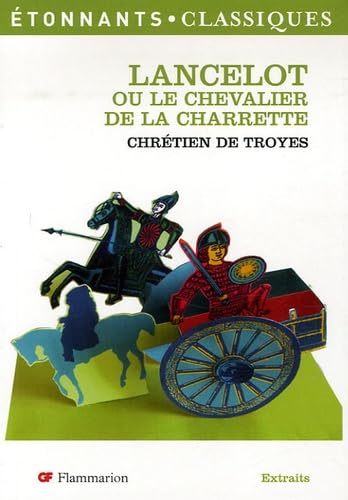 Imagen de archivo de Lancelot : Ou le Chevalier de la charrette (extrait) a la venta por medimops