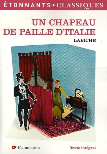 Chapeau de paille d'italie (nouvelle couverture) (Un) (9782080722959) by Labiche EugÃ¨ne