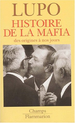Beispielbild fr Histoire de la mafia zum Verkauf von Better World Books