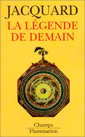 Stock image for La lgende de demain for sale by A TOUT LIVRE