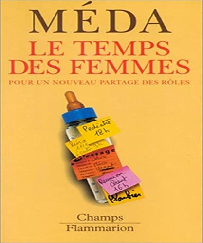 Beispielbild fr Le Temps des femmes pour un nouveau partage des rles zum Verkauf von Ammareal
