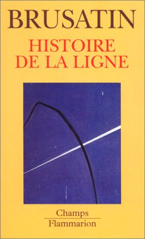 Stock image for Histoire de la ligne - Manlio Brusatin for sale by Book Hmisphres