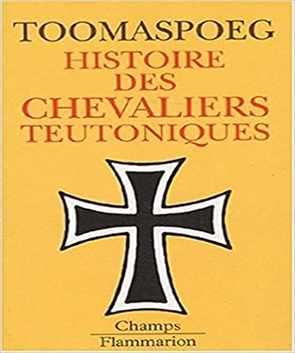 Stock image for Histoire des chevaliers teutoniques for sale by Librairie Th  la page