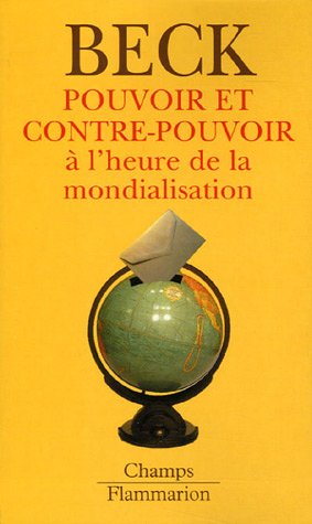 Stock image for Pouvoir et contrepouvoir a l'heure de la mondialisation (CHAMPS ESSAIS) for sale by WorldofBooks