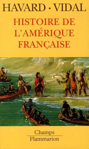 9782080801210: Histoire de l'amerique francaise (CHAMPS HISTOIRE)