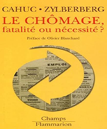 Stock image for Le chmage, fatalit ou ncessit ? for sale by medimops