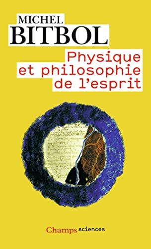 Physique et philosophie de l'esprit (9782080801463) by Bitbol, Michel