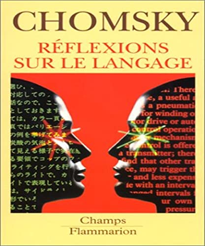 Reflexions sur le langage: - TRADUIT DE L'ANGLAIS *** NO 46 (9782080810465) by Chomsky Noam