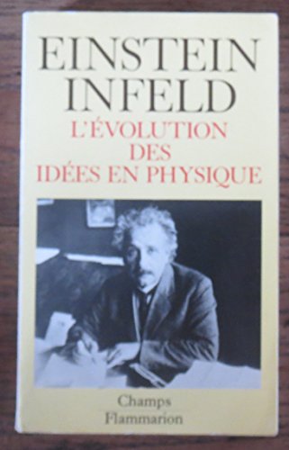 Stock image for L'evolution des idees en physique des premiers concepts aux theories de la relat for sale by GF Books, Inc.